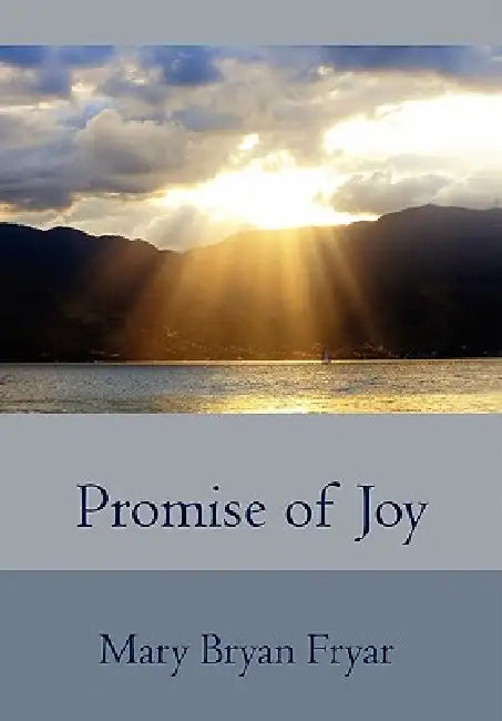 Promise of Joy by Mary Bryan Fryar