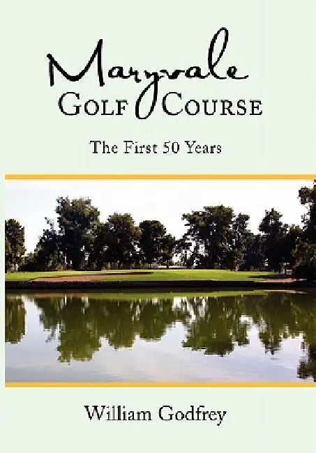 Maryvale Golf Course by William Godfrey