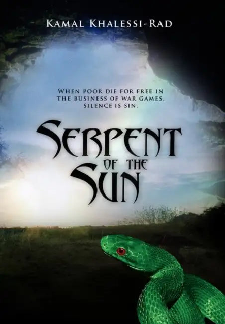 Serpent of the Sun by Kamal Khalessi-Rad