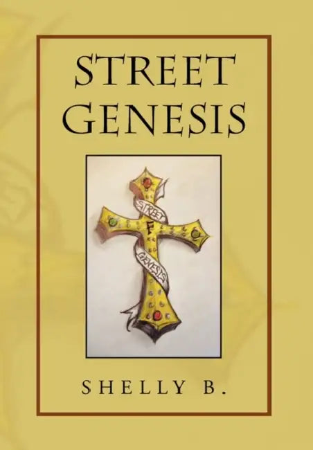 Street Genesis by Shelly B