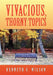 Vivacious, Thorny Topics by Kenneth G. Wilson