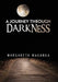 A Journey Through Darkness by Margareth Maganga