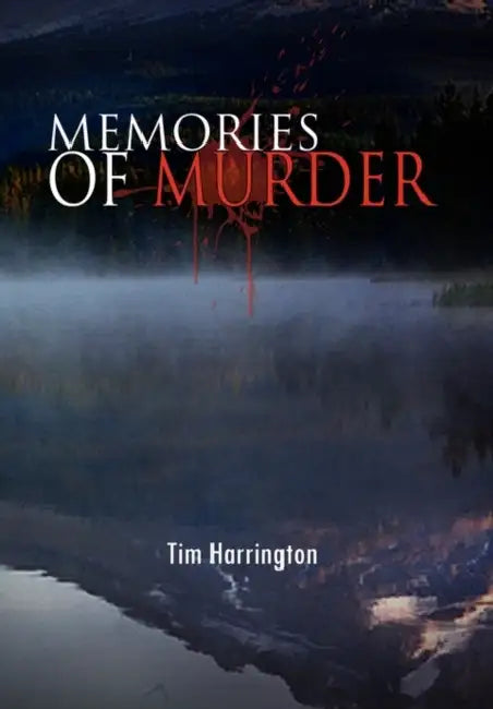 Memories of Murder by Tim Harrington