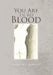 You Are in My Blood by Elizabeth C. Rapmund