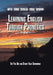 Learning English Through Phonetics by Xiu Yan Qin, Stuart Alan Sunderman