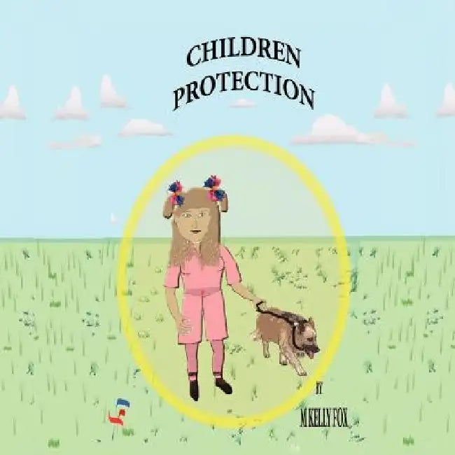 Children Protection by M. Kelly Fox
