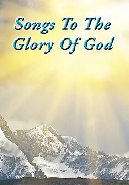 Songs To The Glory Of God by Gary Turner and Larry Turner
