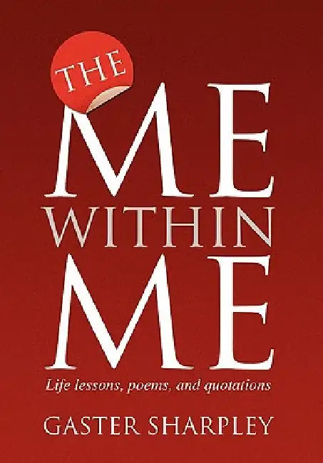 The Me Within Me by Gaster Sharpley