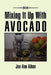 Mixing It Up With Avocado by Joe Ann -Aiken