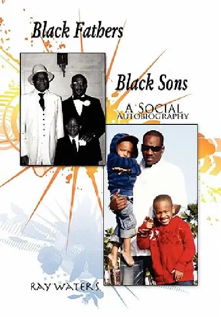 Black Fathers Black Sons by Ray Waters