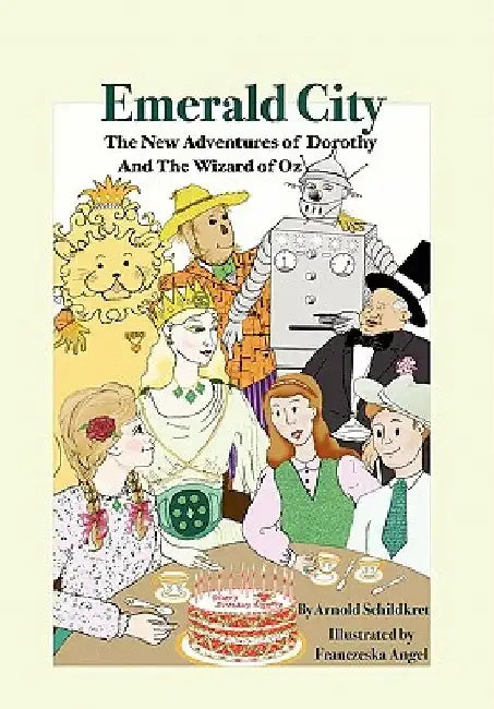 Emerald City by Arnold Schildkret