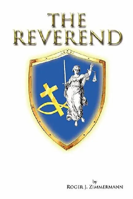 The Reverend by Roger J. Zimmermann