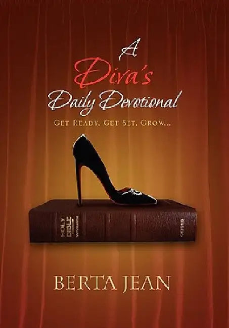 A Diva's Daily Devotional by Berta Jean