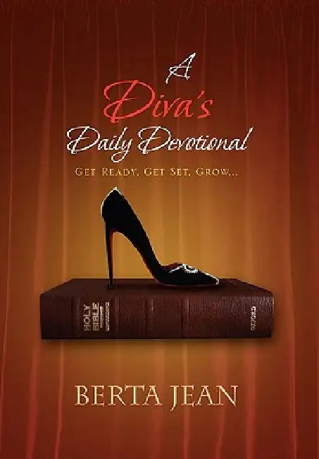 A Diva's Daily Devotional by Berta Jean