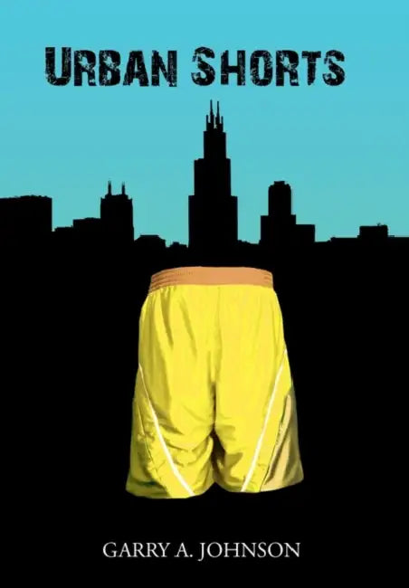 Urban Shorts by Garry A. Johnson
