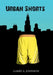 Urban Shorts by Garry A. Johnson