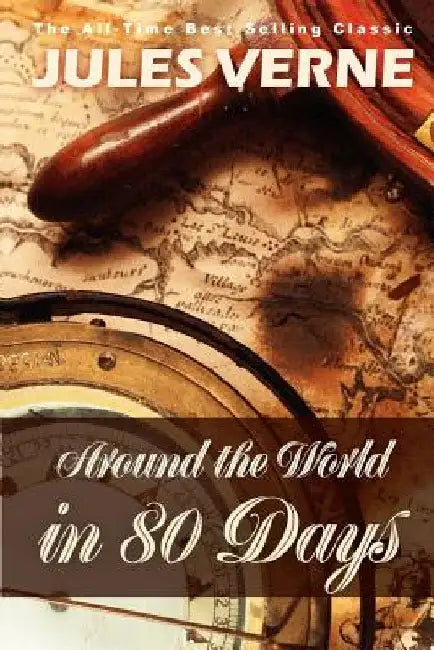 Around the World in 80 Days by Jules Verne