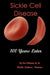 Sickle Cell Disease 100 Years Later by Phyllis Zachery-Thomas