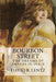 Bourbon Street: The Dreams of Aeneas in Dixie: A Novel by David B. Lentz