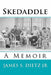 Skedaddle: A Memoir by James S. Dietz Jr