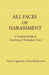 all faces of harassment: practical guide to resolving workplace crisis by Irina Martynova
