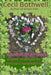 Garden My Heart: Organic strategies for backyard sustainability by Cecil Bothwell