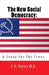 The New Social Democracy: A Study For The Times by J. H. Harley M. a.