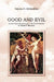 Good and Evil: An individual interpretation of The Secret Doctrine by Helena P. Blavatsky by Tatyana N. Mickushina