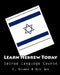 Learn Hebrew Today: Sacred Language Course by Gilmore &. Girl Geo
