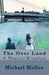 The Over Land: A Magical Kingdom by Patricia Ann Stockdale
