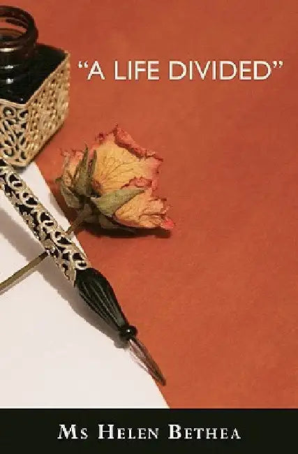 A Life Divided by Helen Bethea