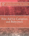 First Aid for Caregivers and Babysitters by Rn Lnha Charles Kennedy