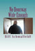 No Doorway Wide Enough: 2000-2010, My Parkinson's Disease Decade by Bill Schmalfeldt