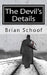 The Devil's Details by Brian Schoof