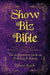 Show Biz Bible: The authoritative book on Modeling & Acting by Sabena Basch