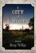 A City of Ghosts: Stories by Betsy Phillips