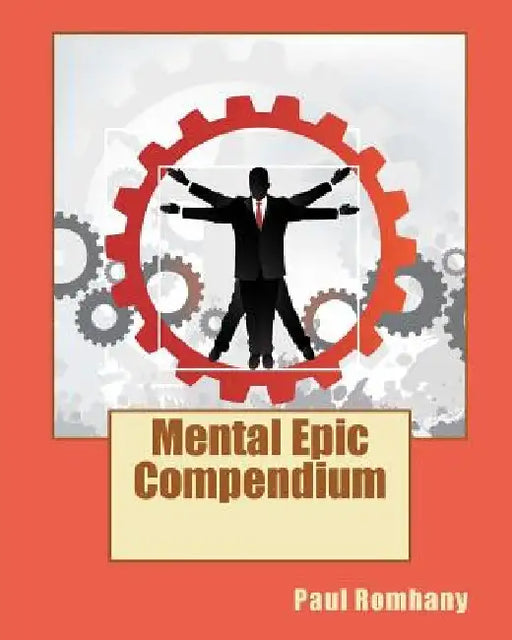 Mental Epic Compendium by Paul Romhany