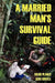 A Married Man's Survival Guide by Kris Girrell