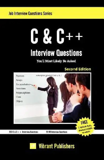 C & C++ Interview Questions You'll Most Likely Be Asked by Vibrant Publishers