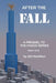 After the Fall: A Prequel to The Chaos Series by Jim Hamilton