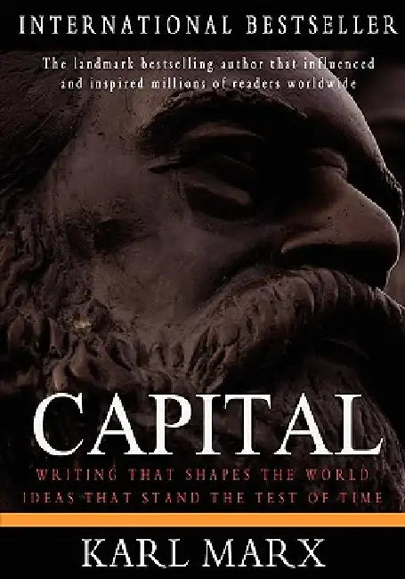 Capital: A Critique of Political Economy by Karl Marx
