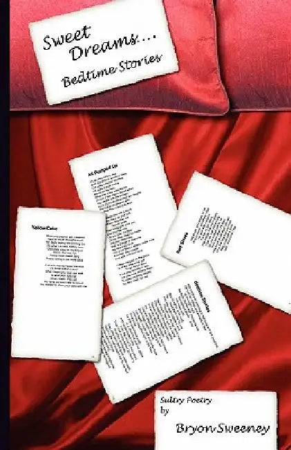 Sweet Dreams....: Bedtime Stories by Bryon Sweeney