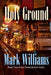 Holy Ground by Mark J. Williams