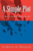 A Simple Plot by Gilberto De Murguia