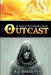 Outcast: A Sand Runner's Fate by R. J. Simmons