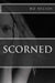 Scorned by B. D. Nelson