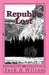 Republic Lost by Jack A. Wilson