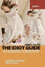 The Idiot Guide to Servant Leadership: Awareness Guide / Selfhelp Textbook by Pierre F. Walter