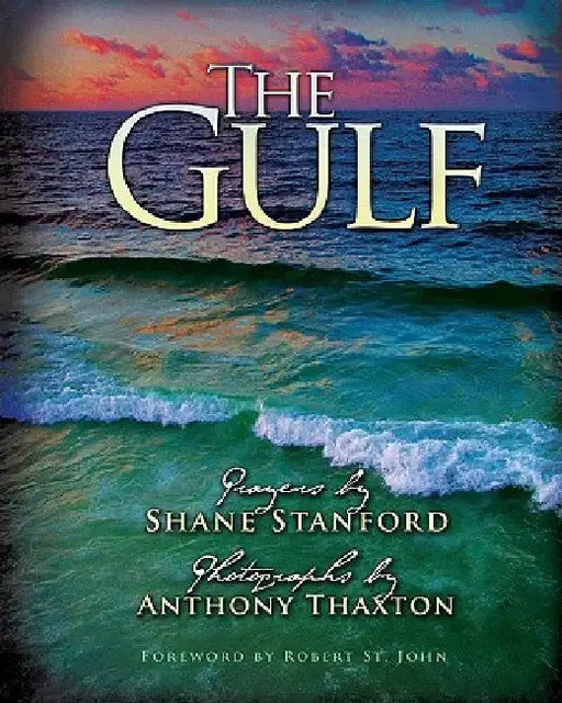 The Gulf: Prayers and Photographs by Anthony Thaxton