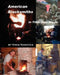 American Blacksmiths: In their own words by Bianca Nakovics